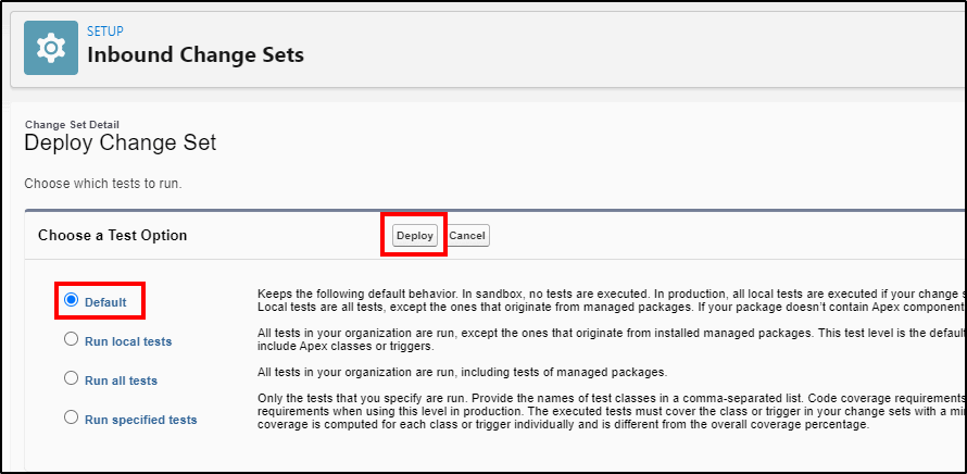 Deploying flows to production with Change Sets - select default test option for the change set deployment in production